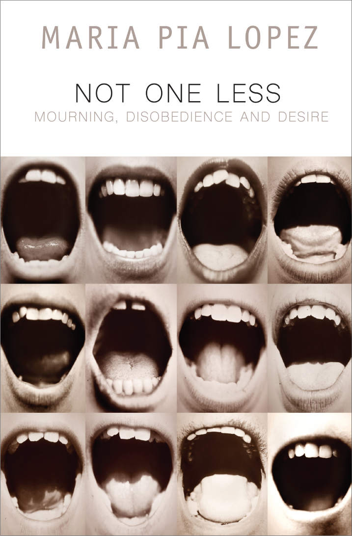 Conversation on Not One Less: Mourning, Disobedience, and Desire